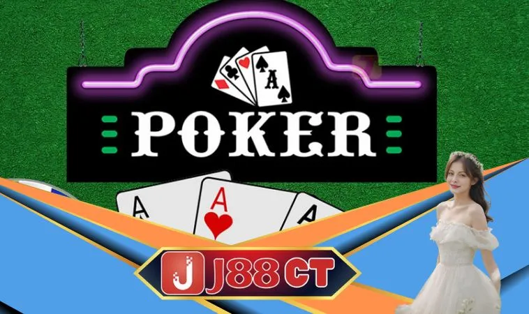 Chơi Poker đừng bỏ qua nhà cái J88 Chơi Poker đừng bỏ qua nhà cái J88